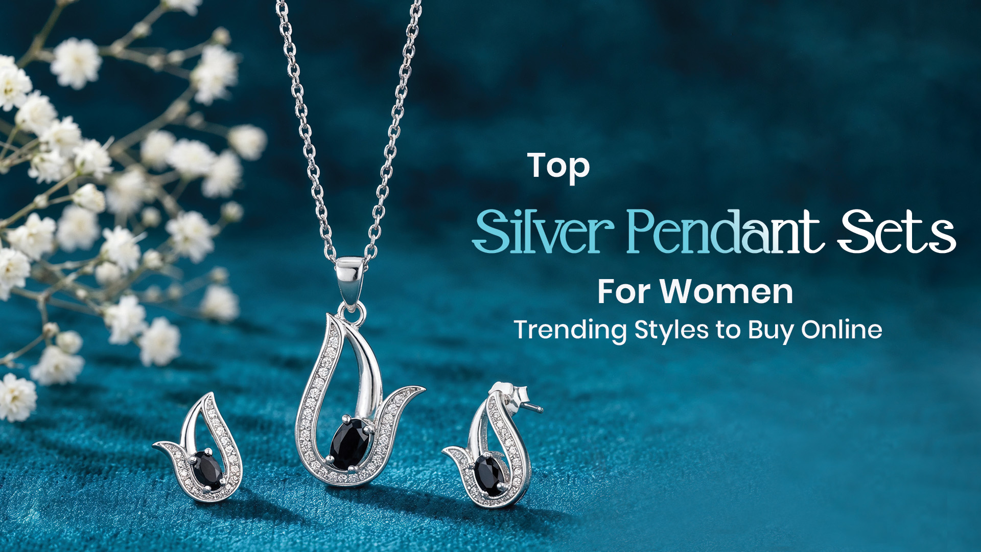 Top Silver Pendant Sets for Women: Trending Styles to Buy Online