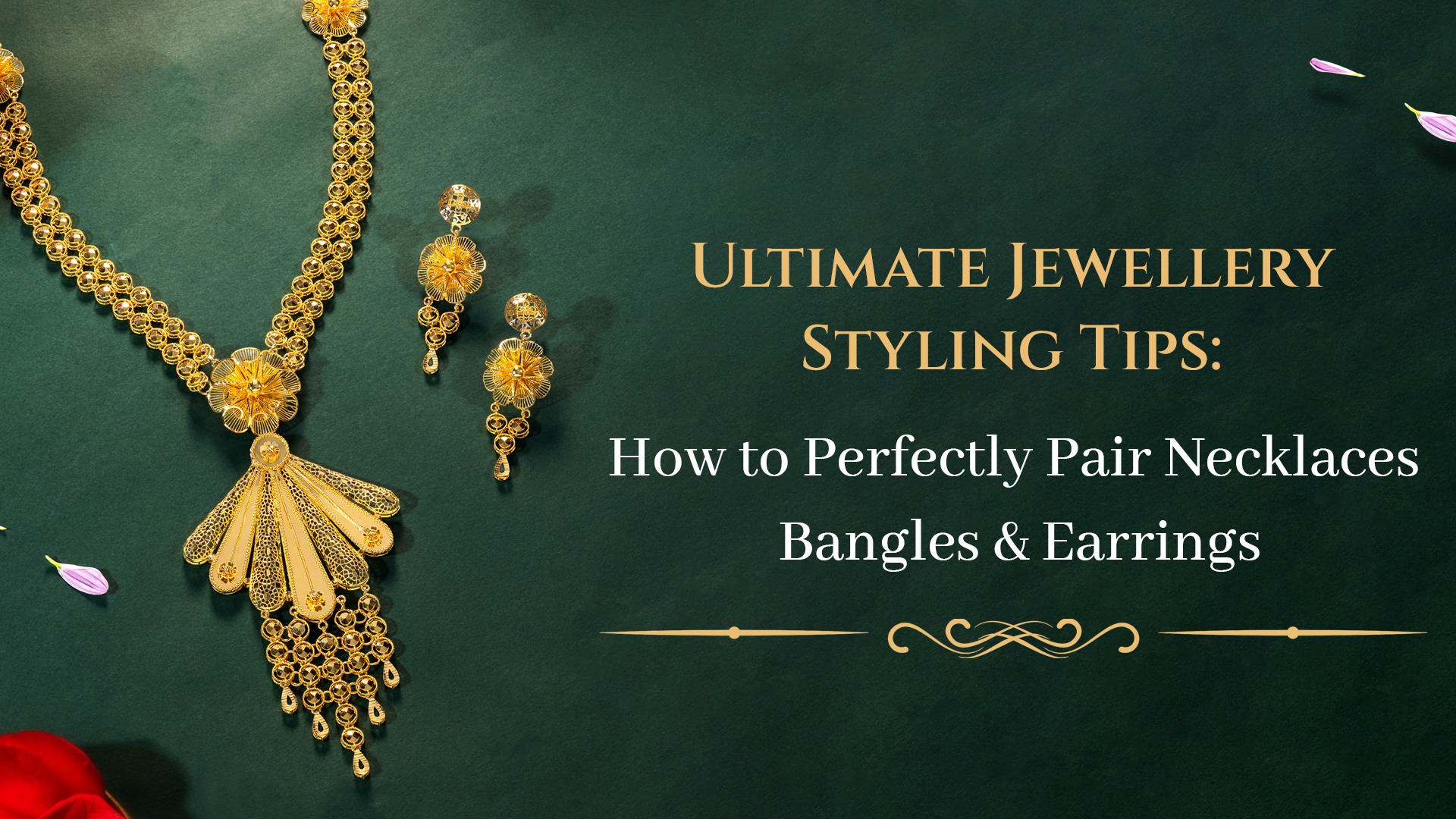 Jewellery styling tips showing perfectly paired necklaces, bangles, and earrings